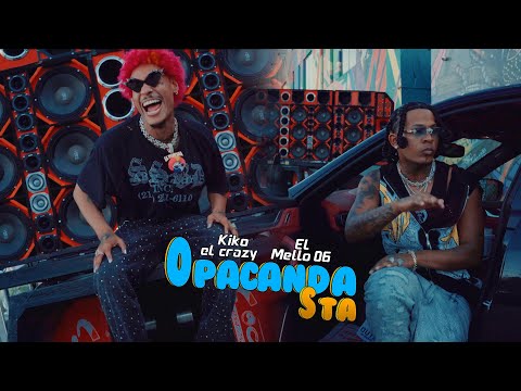 Opacanda Sta 🐎  - El Mello 06❌ Kiko El Crazy (Video Oficial)