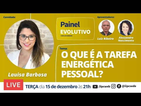 O que é a TENEPES, a Tarefa Energética Pessoal? | Painel Evolutivo com Lauisa Barbosa | #031
