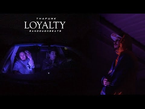 THAFUNK - "LOYALTY"producedby@MandoughBeats
