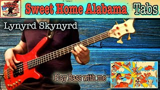 LYNYRD SKYNYRD - Sweet Home Alabama (Bass Cover) + Play along TABS &amp; Lyrics
