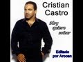 Cristian Castro - Hoy quiero soñar - (Con letra ...