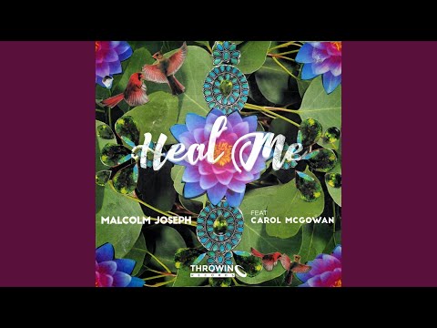 Heal Me (feat. Carol McGowan)