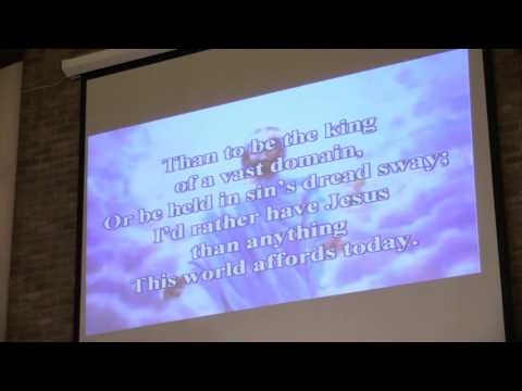 Hymn #327- I’d Rather Have Jesus 9-12-15