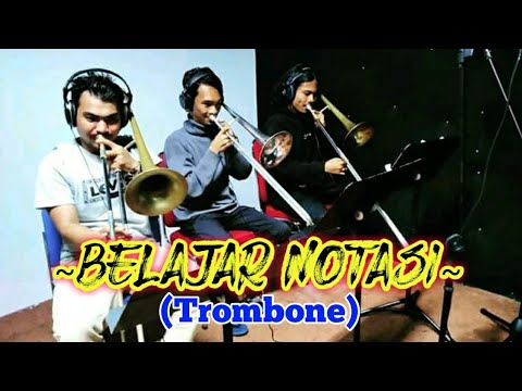 Belajar Notasi (Trombone.)