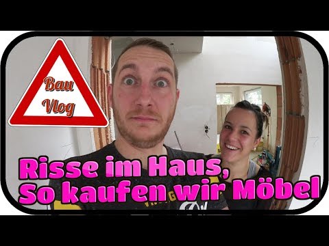 Risse im Haus! So kaufen wir Möbel - BAUVlog 08.10.2017 ★ Wir bauen ein Haus