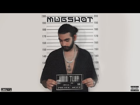 Amin Tijay - Mug Shot (Official Music Video)