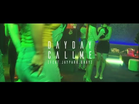Dayday (데이데이) - 나를 불러 (Feat. GRAY, 박재범) Official Music Video
