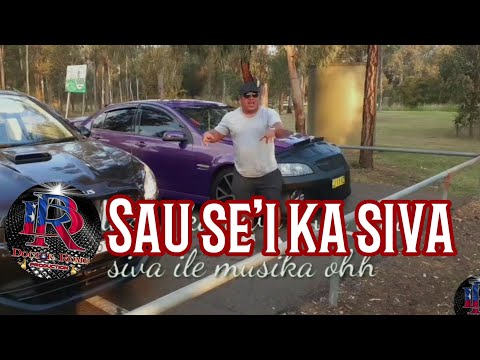 SAU SEI KA SIVA ft Penehuro Lemauai, Uso Mikey & Shorty Kap - Dr. Rome Production