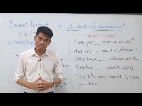 Present Perfect with EVER and NEVER