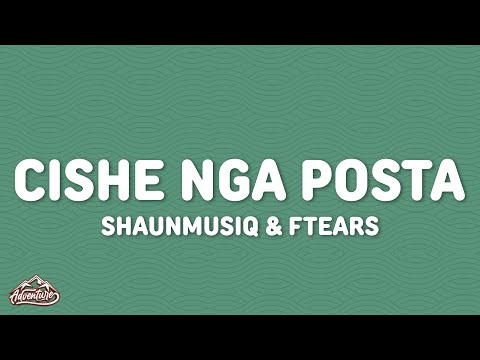 ShaunMusiq & Ftears, Myztro, Scotts Maphuma - Cishe Nga Posta