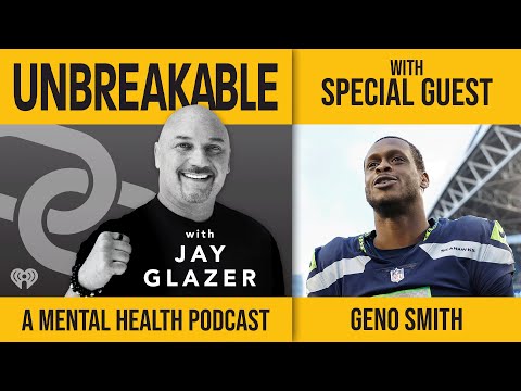 Seattle Seahawk's Quarterback Geno Smith Talks About His NFL and Mental Health Journey | UNBREAKABLE