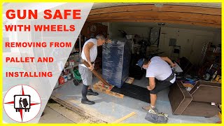 REMOVING FROM PALLET AND INSTALLING A GUN SAFE WITH WHEELS