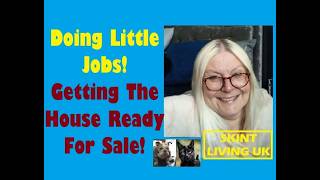 Doing Little Jobs Around the House to Get It Ready For Sale - decluttering crafting painting & diy
