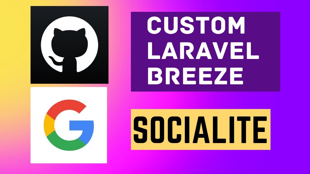 Laravel Socialite Login with Google and Github | Custom Laravel Breeze