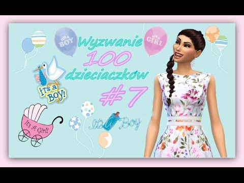 The Sims 4 Challenge...Wyzwanie: 100 dzieciaczków #7