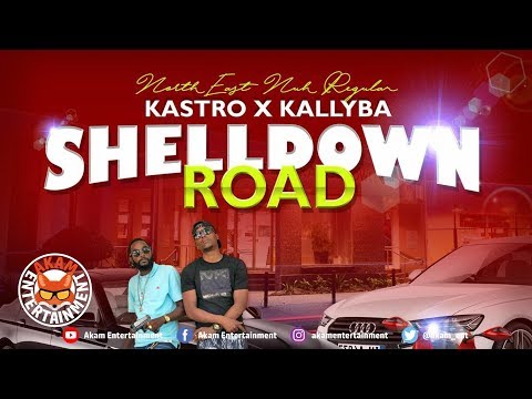 Kastro DI Biggadan Ft. Kallyba - Shelldown Road - February 2019
