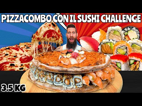 PIZZA SUSHI CHALLENGE (3,5 KG) - PizzaCombo Episodio 3 - MAN VS FOOD
