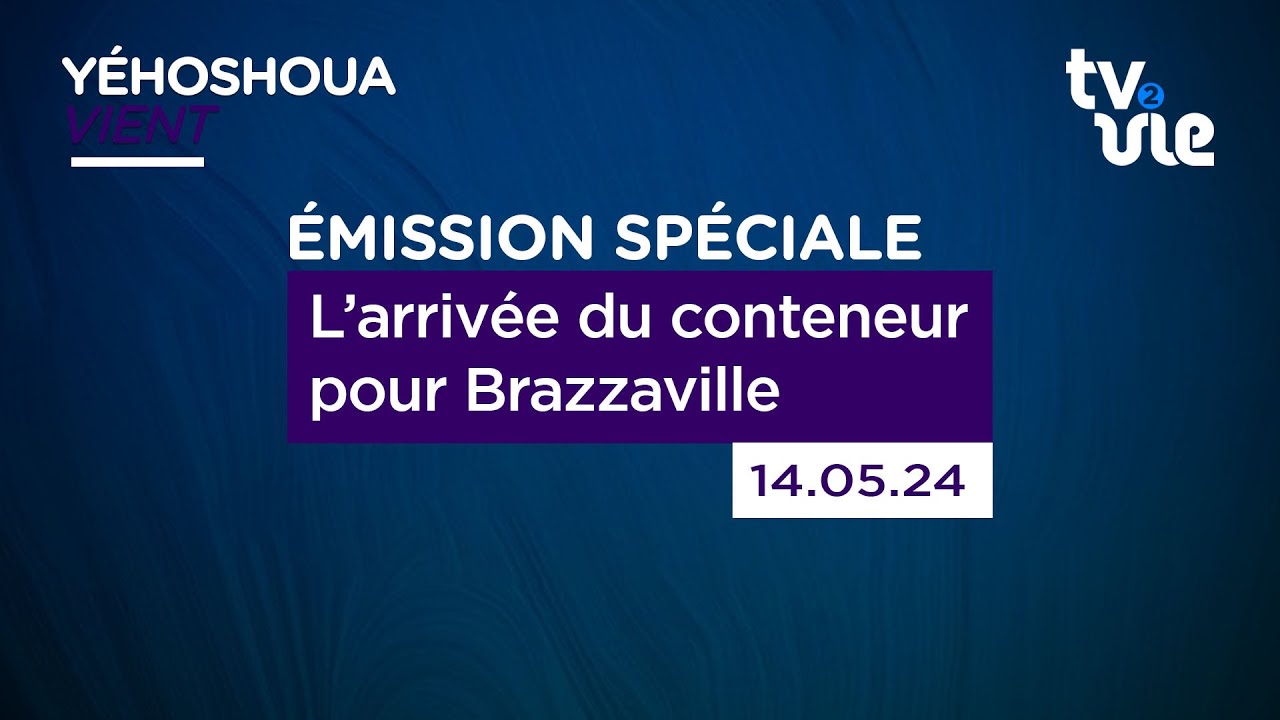 Thumbnail of video: L’arrivée du conteneur pour Brazzaville