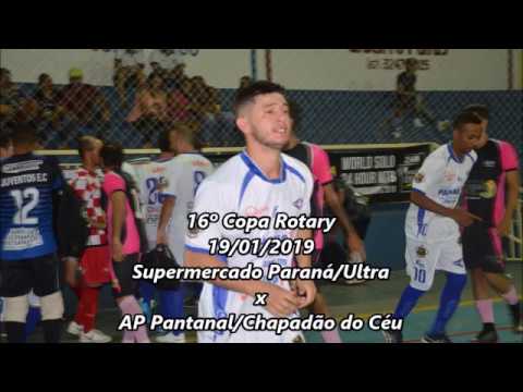 Supermercado Paraná/Ultra x Auto Posto Pantanal/Chapadão do Céu - Copa Rotary 2019