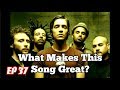 What Makes This Song Great Pardon Me INCUBUS