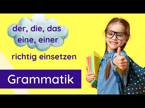 Bestimmte und unbestimmte Artikel  ✅ verstehen und richtig anwenden