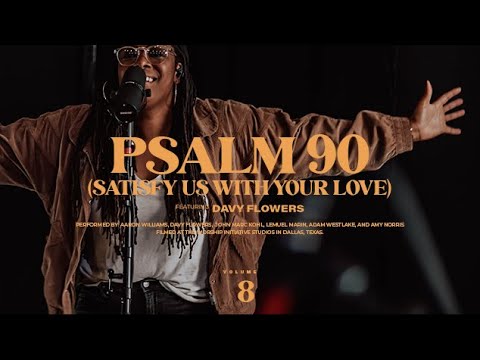 Thumbnail for Psalm 90 (Satisfy Us With Your Love) video