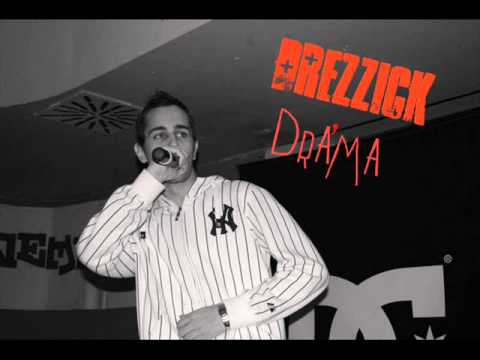 DREZZICK - DRÁMA