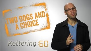 preview picture of video 'Two Dogs and a Choice - Kettering:60'