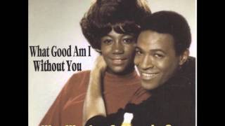 Marvin Gaye &amp; Kim Weston ~ What Good Am I Without You