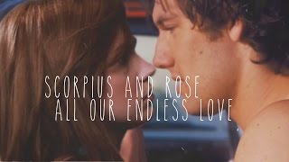 Scorpius & Rose | all our endless love