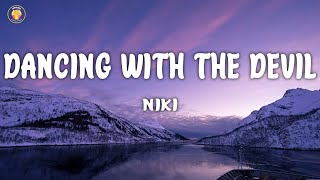 NIKI - Dancing with the Devil (Lyrics)