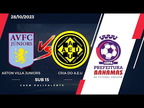 COPA BAHAMAS 2023 - 2ª TEMPO - ASNTON VILLA JUNIORS vs CRIA DO A.E.U - SUB 15 28/10/2023