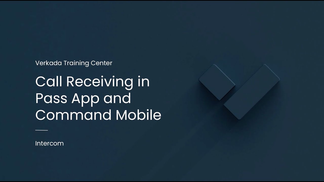Verkada Intercom | Call Receiving in Pass App and Command Mobile (System User)