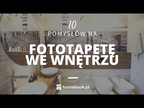 10 pomysłów na fototapetę we wnętrzu