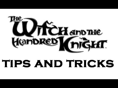 Witch and the Hundred Knight (Tips and Tricks) - The MetaGame