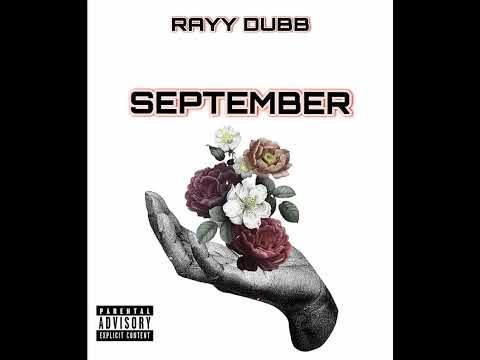 Rayy Dubb - SEPTEMBER (official audio) Prod. By @Eighty8 