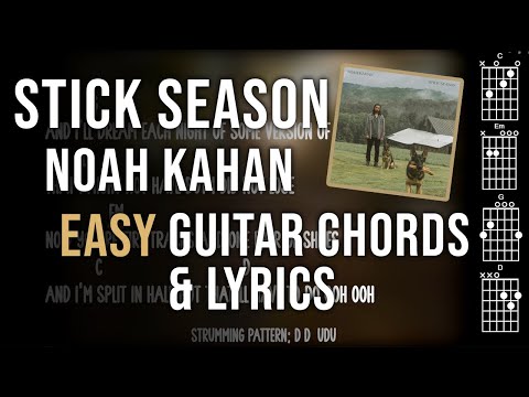 Stick Season, Noah Kahan Guitar Chords (Easy Play Along)