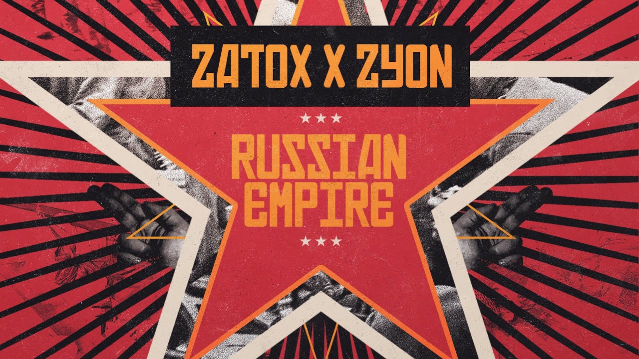 Zatox & Zyon — Russian Empire