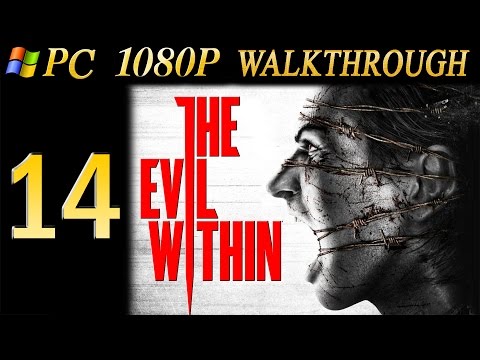 The Evil Within Walkthrough - Part 14 Walkthrough Chapter 7 The Keeper PC/PS4 No Commentary 1080p