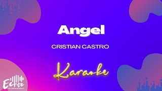 Cristian Castro - Angel (Versión Karaoke)