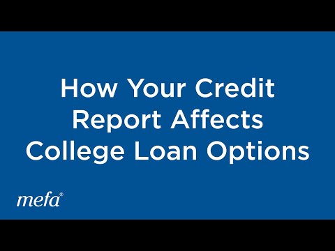 How Your Credit Report Affects College Loan Options