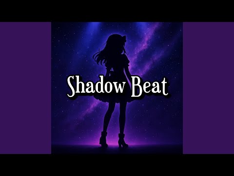 Shadow Beat