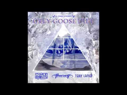 dj charlie b ft harvey stripes & tory lanez - grey goose diet lyrics new