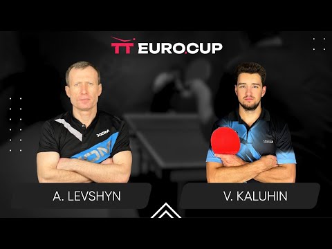 10:20 Anatolii Levshyn - Vladyslav Kaluhin 30.05.2024 TT Euro.Cup Ukraine Star. TABLE 3