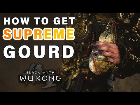 How to Get the Supreme Gourd Guide► Black Myth: Wukong