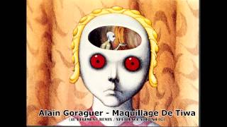 Alain Goraguer - Maquillage De Tiwa (4e Regiment remix) ✔