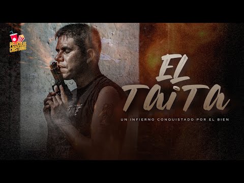 Película Cristiana | El Taita