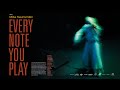Every Note You Play -traileri
