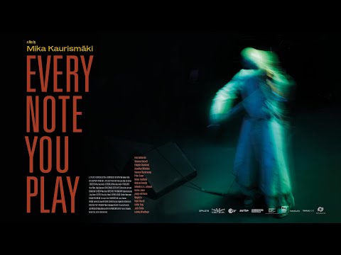 Every Note You Play -traileri