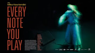 Every Note You Play -traileri